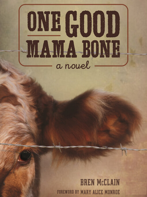 Title details for One Good Mama Bone by Bren McClain - Available